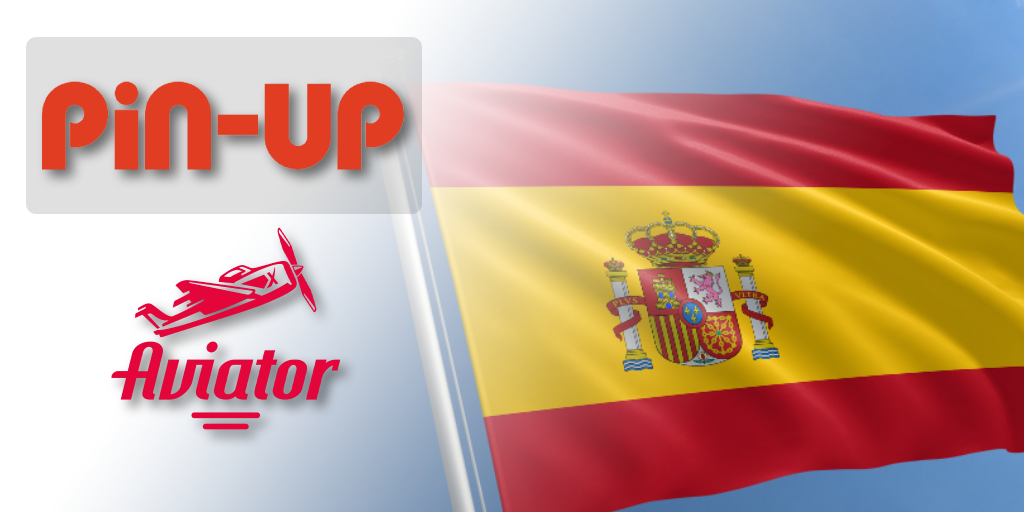 Logotipos del casino Pin Up y del juego Aviator, y fondo de la bandera de España